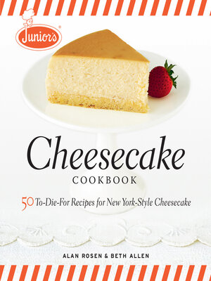 cover image of Junior's Cheesecake Cookbook